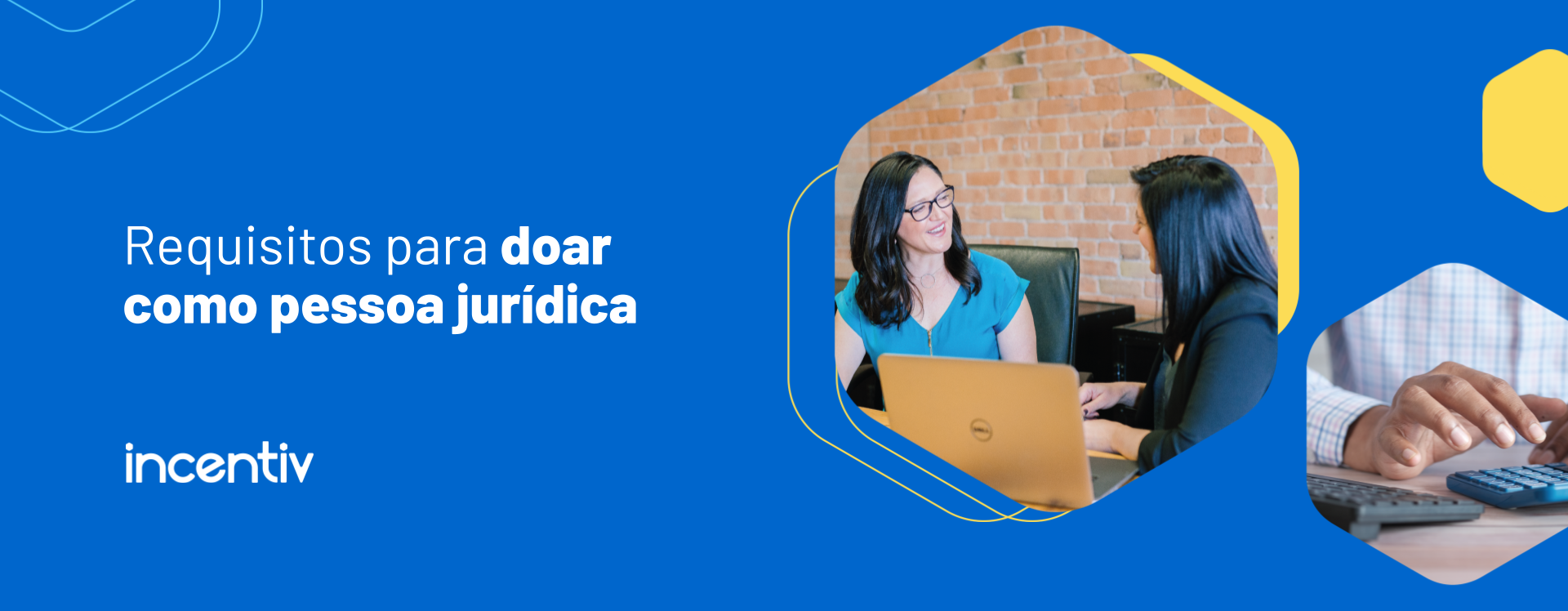 Requisitos para doar como pessoa jurídica - Incentiv