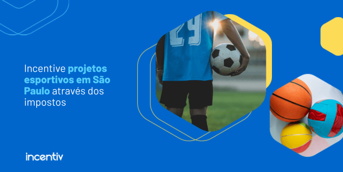 Incentivo Esporte - Esporte levado a sério