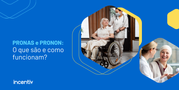 Pronas/PCD e Pronon: O que são e como funcionam? Pronas/PCD e Pronon: O que são e como funcionam?